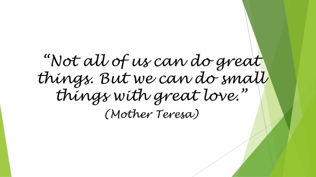 small things with great love