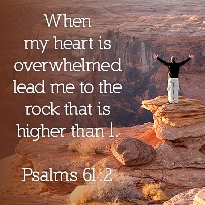 when-my-heart-is-overwhelmed-lead-me-to-the-rock
