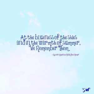 at the blueness of the skies we remember then