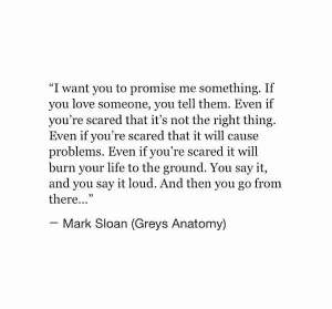 promise me something tell them you love them