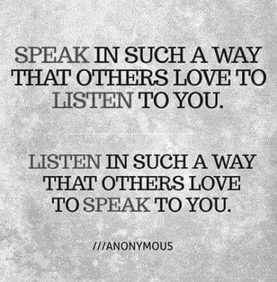 speak so others listen listen so others speak