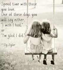 time with those you love