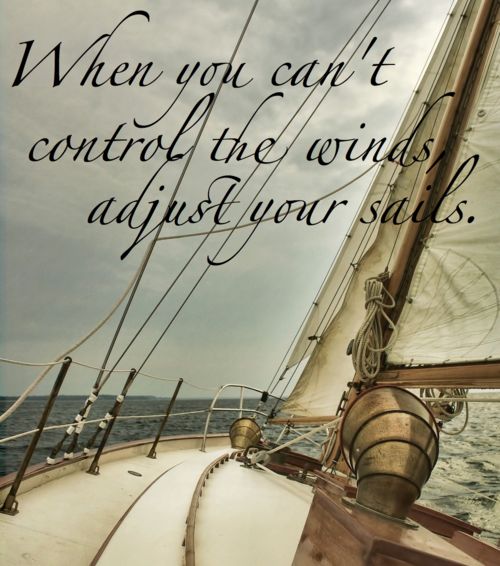 whenyoucan27tcontrolthewindadjustyoursails