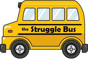 the struggle bus
