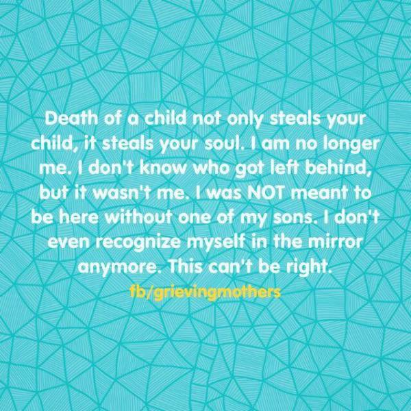 dont recognize myself without one of my sons