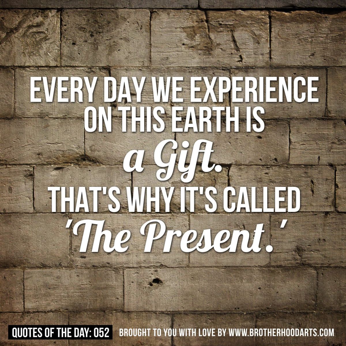 Today Is A&nbsp;Gift