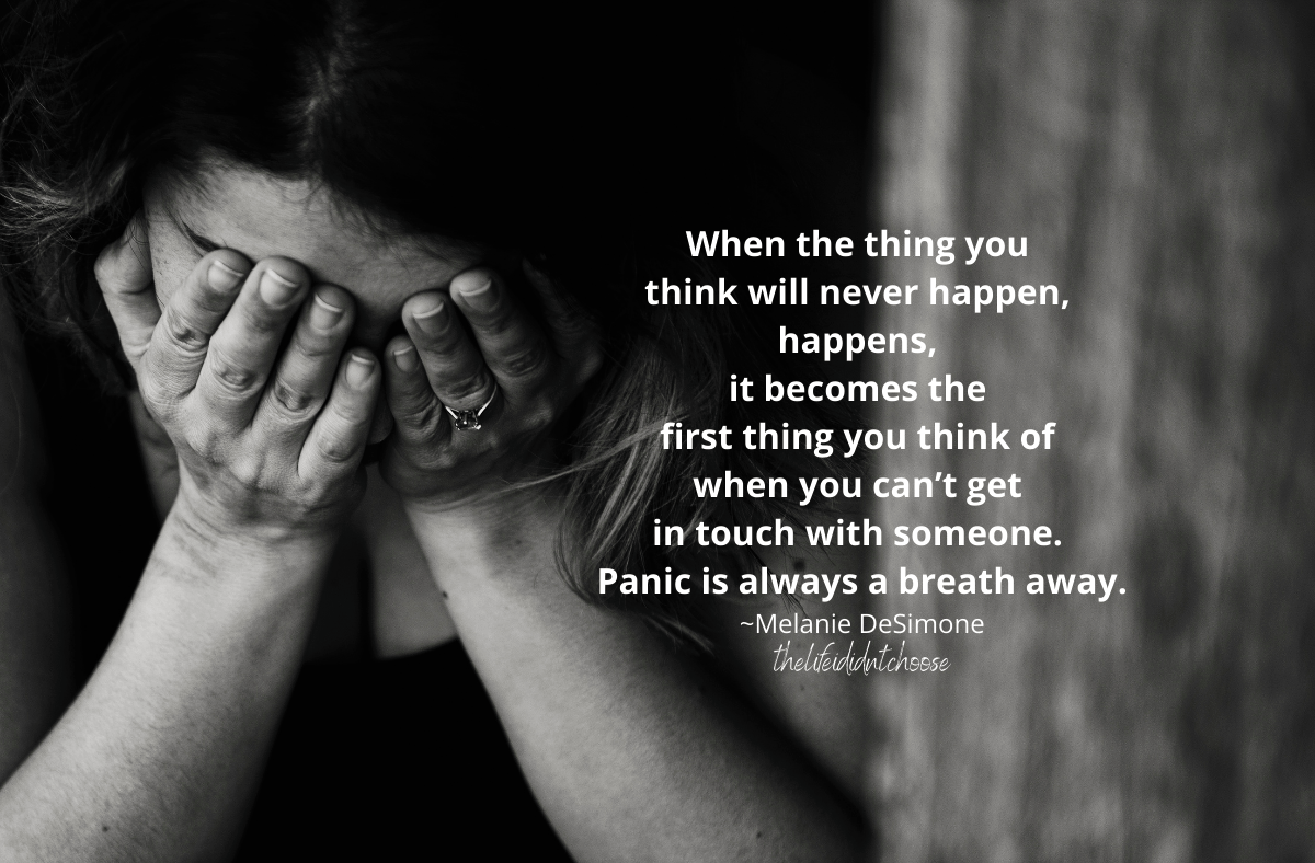 Panic Is Always Only a Breath&nbsp;Away